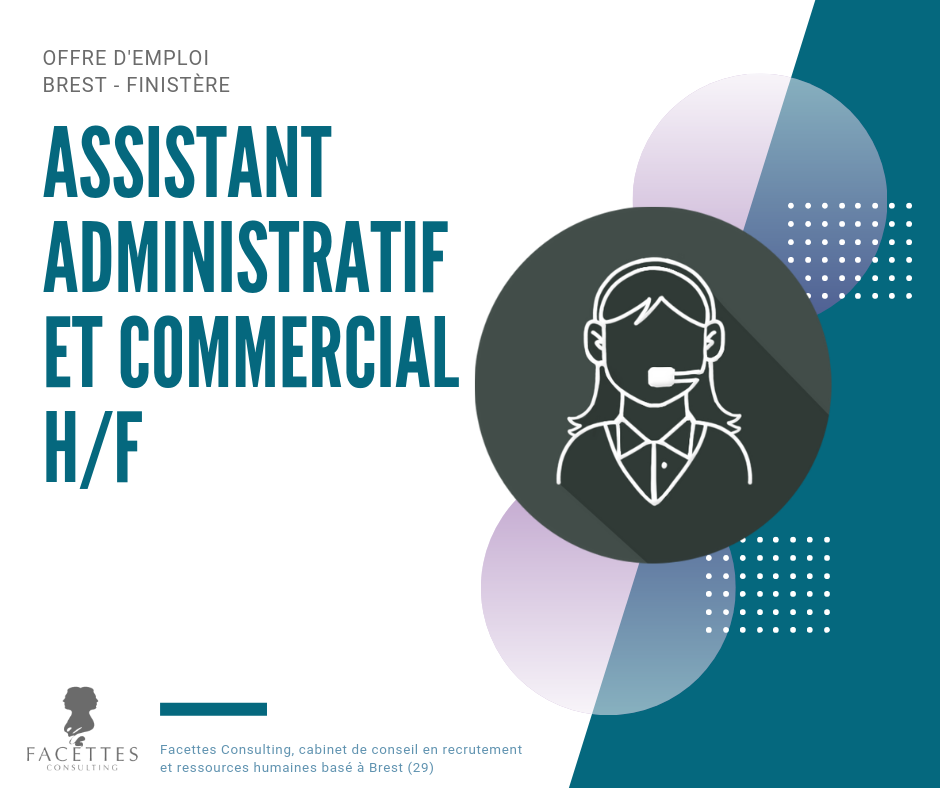 offre emploi brest assistant administratif commercial facettes consulting cabinet recrutement brest